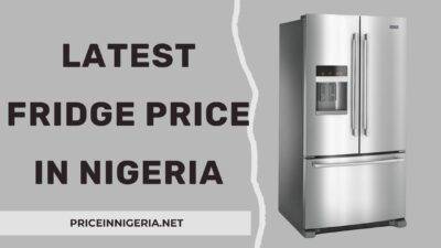 fridge price in Nigeria